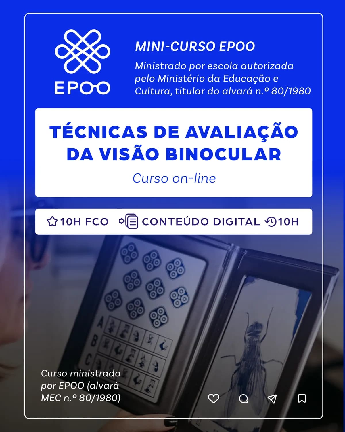 Mini Curso Técnicas de Avaliação da Visão Binocular - 2ª Edição Revista e Ampliada - 10 horas