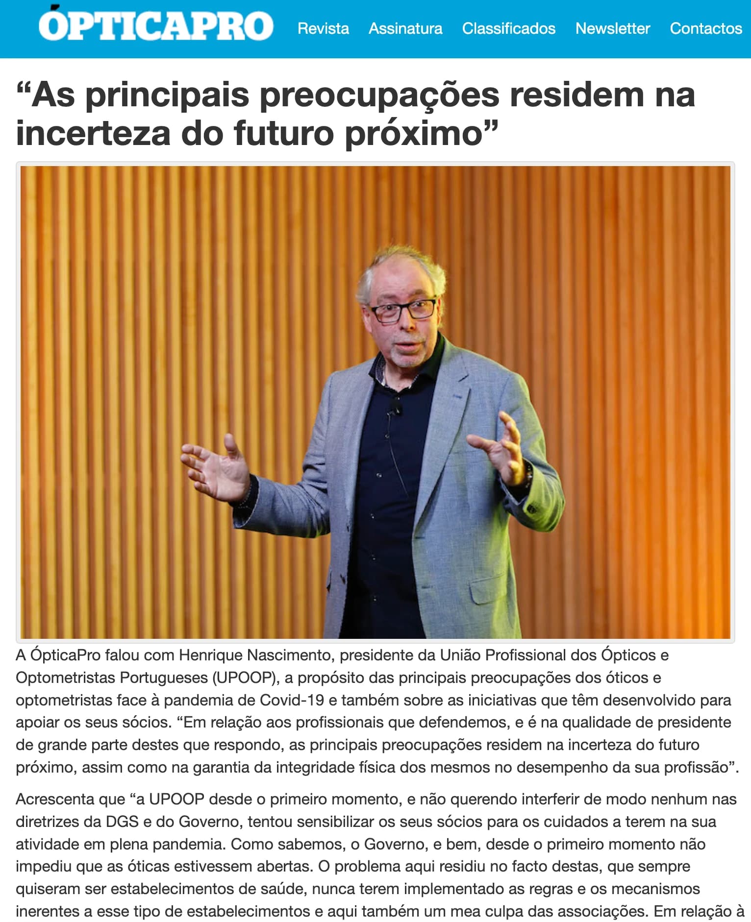 “As principais preocupações residem na incerteza do futuro próximo”